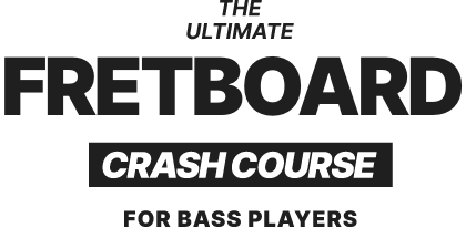 Fretboard Crash Course